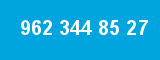 962 344 85 27 962 344 85 27